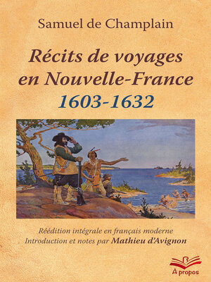 cover image of Récits de voyages en Nouvelle-France, 1603-1632